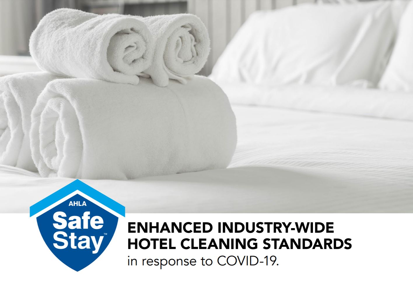 AHLA Releases Industry-Wide Hotel Cleaning Standards Through “Safe Stay” Initiative